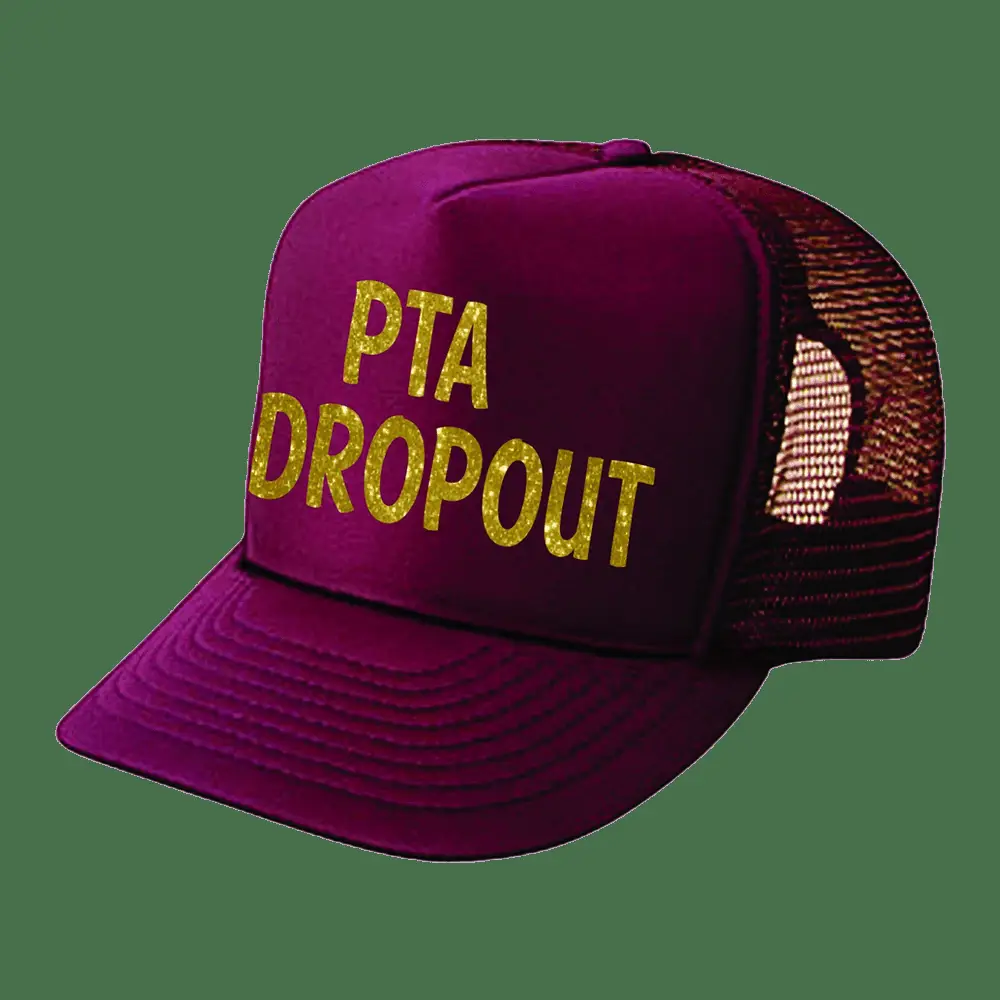 PTA Dropout Trucker Hat Gift Idea for Girlfriend Trendy Statement Cap -WearandDecor