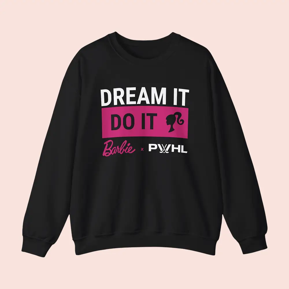 PWHL Dream It Do It Sweatshirt Hockey Fan Apparel Cool Gift For Fan PWHL Dream It Do It Sweatshirt Hockey Fan Apparel Cool Gift For Fan - Image 1