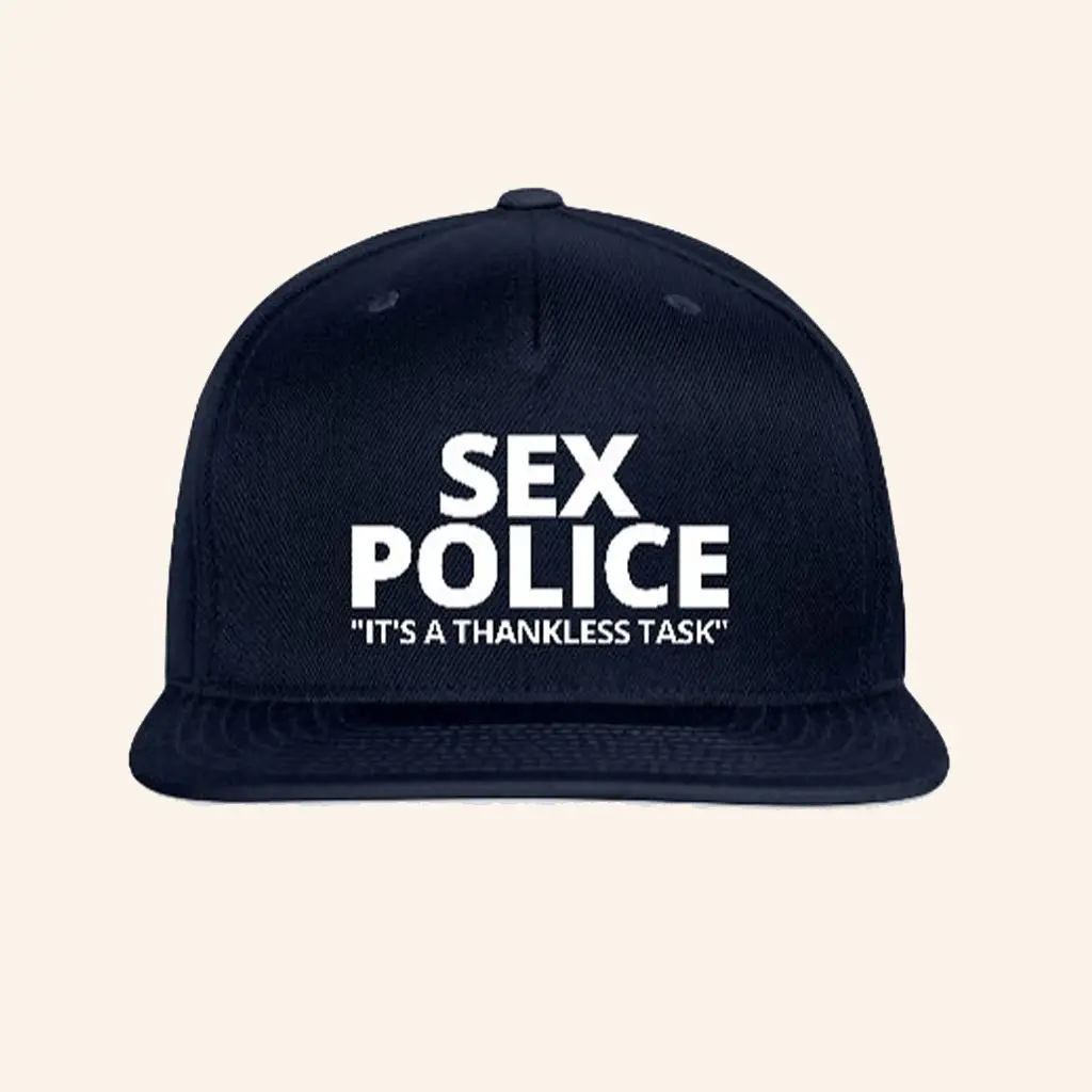 PYGOD Merch Sex Police It’s A Thankless Task Snapback Hat Embroidered Gifts For Him