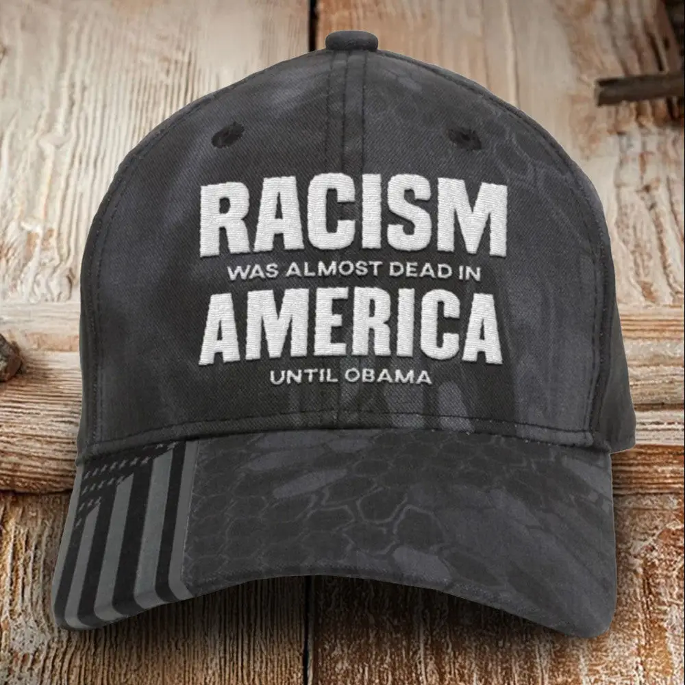 Racism Was Almost America Unitil Obama Embroidered Hat Mens Patriotic Hat Gifts For Dad -WearandDecor