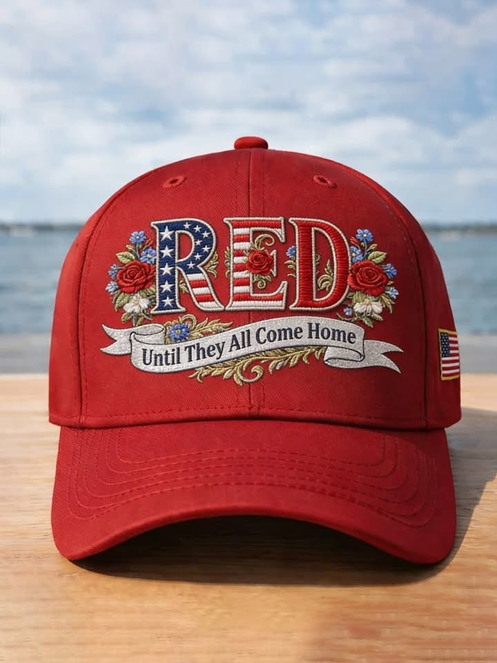 RED Friday Hat Until They All Come Home Baseball Cap Remembrance Day Merchandise