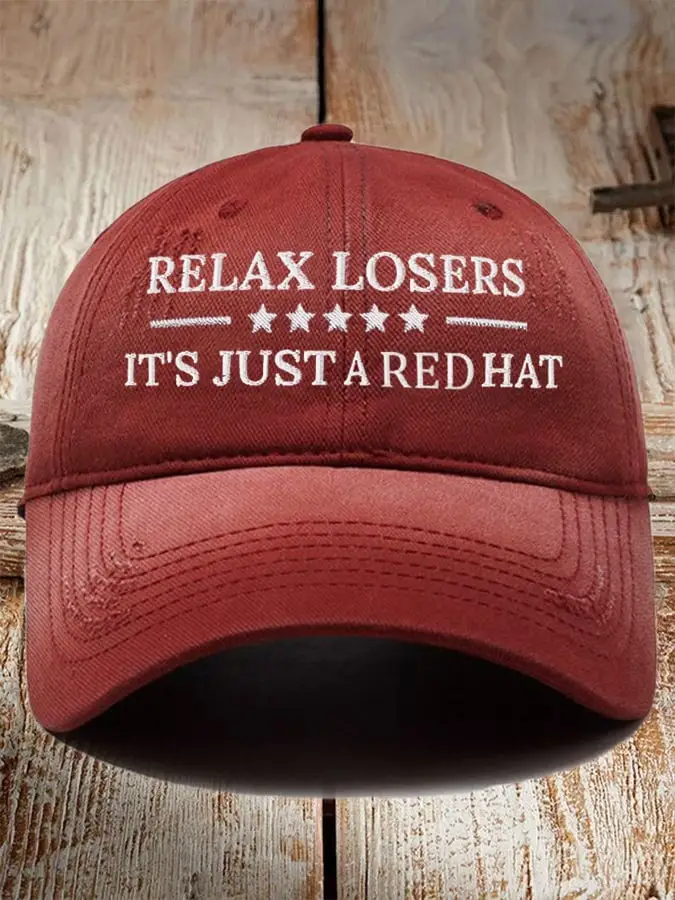 Relax Losers It's Just A Red Hat Pro Trump 2024 Hat Gifts For Father