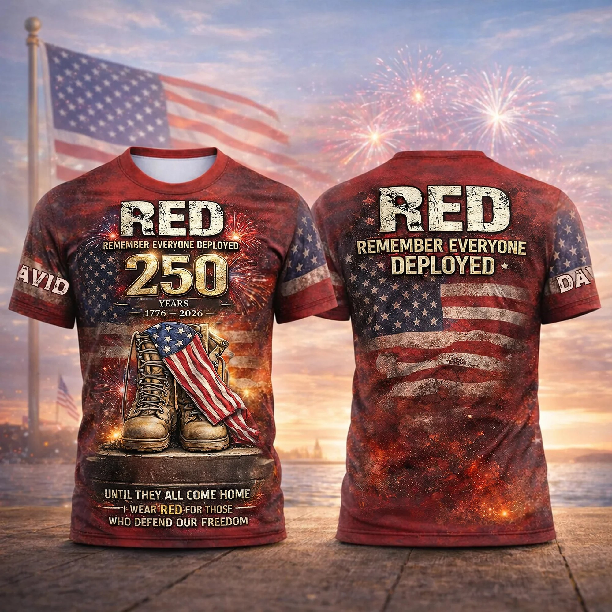 Remember Everyone Deployed T-Shirt 250 Years 1776 2026 Clothing Gift For Dad