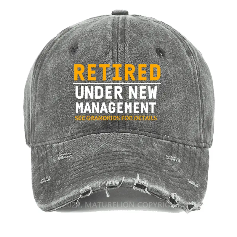 Retired Under New Management See Grandkids For Details Washed Vintage Cap Humorous T-Shirt for