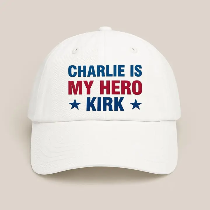 RIP Charlie Kirk Hat Charlie Is My Hero Trump Supporter Merch Gift For Patriots