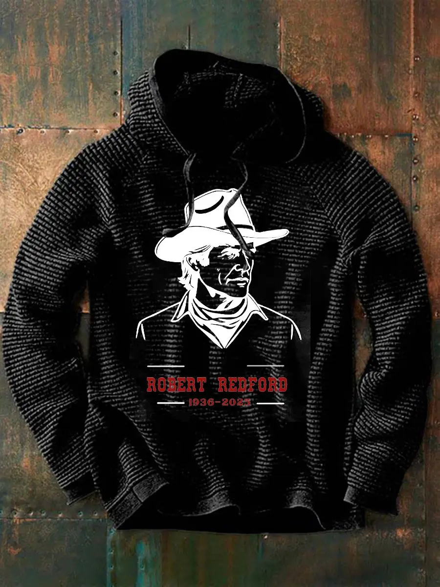 Robert Redford Hoodie 1936 2025 In Loving Memory Clothing Presents For Fan