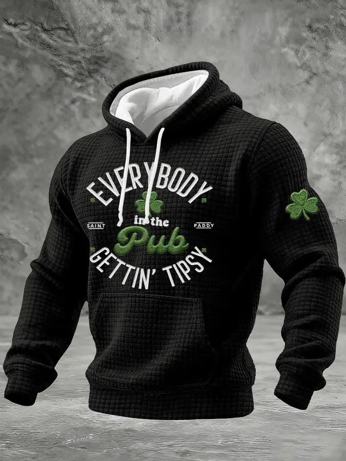 Saint Patrick's Day Hoodie Everybody In The Pub Gettin Tipsy Cool Merch For Husband