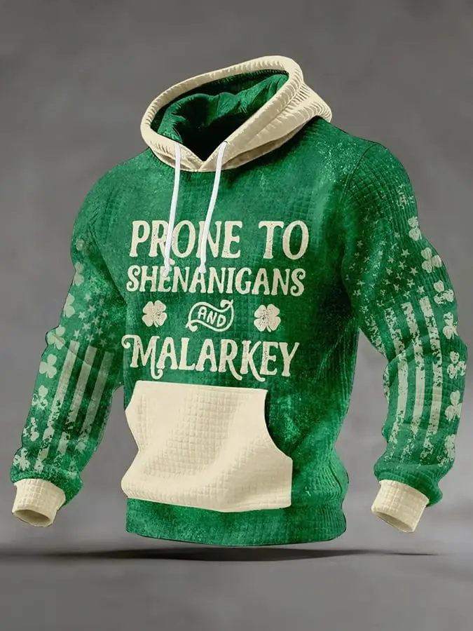 Saint Patrick's Day Hoodie Prone To Shenanigans And Malarkey Merch Gift For Him