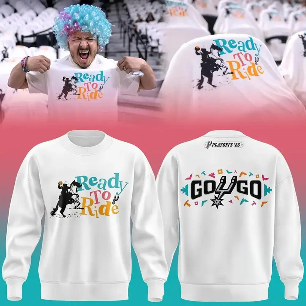 San Antonio Spurs Ready To Ride 2026 Sweatshirt Ready To Ride Clothes Gift For Him