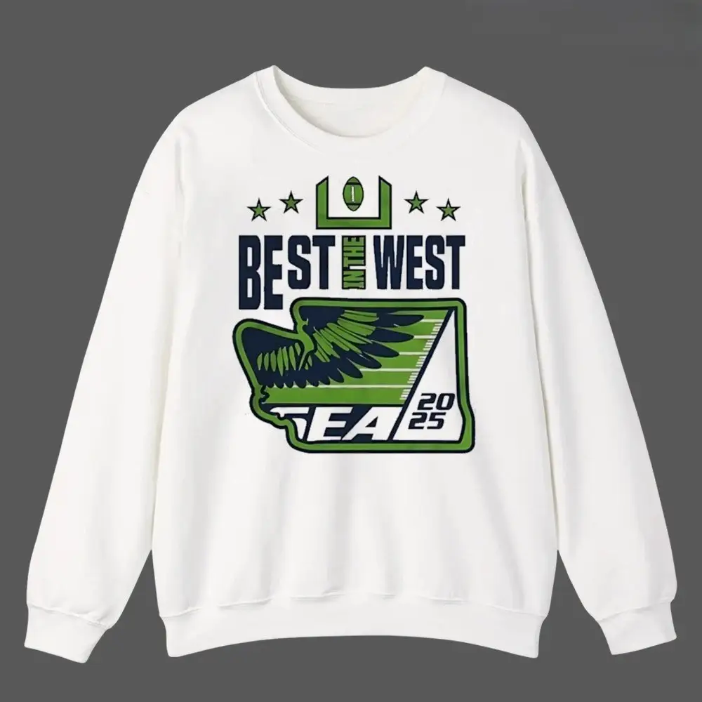 Seattle Football Sweatshirt Best In The West 2025 Seattle Football Best Items For Fans