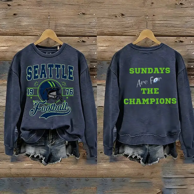 Seattle Seahawks Football 1976 Sweatshirt Sundays Are For The Champions Clothing For Fans