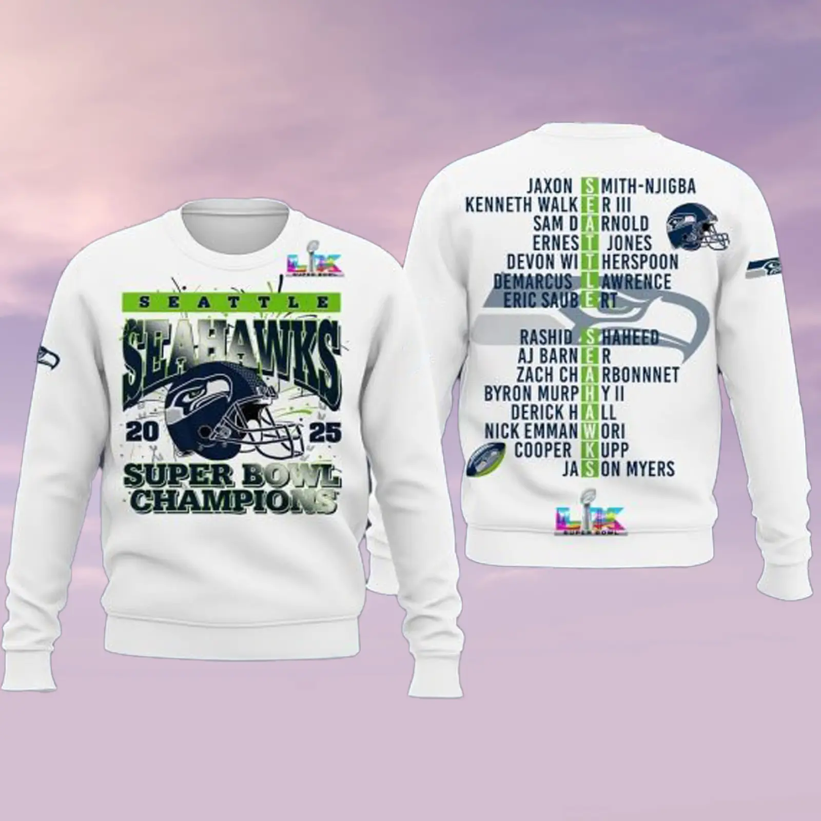 Seattle Seahawks Super Bowl LX Champs Sweatshirt List Team Members Go Peak Present For Friends