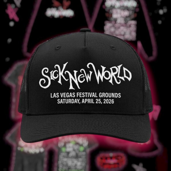 Sick New World 2026 Las Vegas Festival Merch Trucker Hat April 25 2026 Gift Ideas For Men