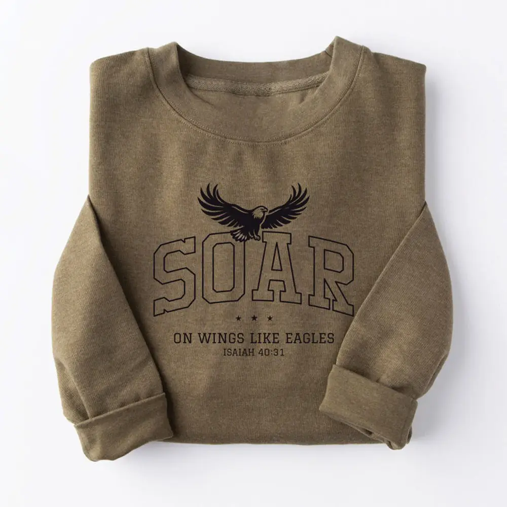 Soar On Wings Like Eagles Sweatshirt Bible Clothing Faith Apparel Christmas Gift Ideas