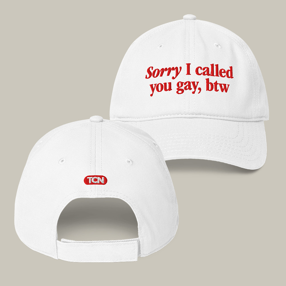 Sorry I called You Gay Btw Hat tHE Tucker Carlson Show Baseball Cap Gift For Brother Sorry I called You Gay Btw Hat tHE Tucker Carlson Show Baseball Cap Gift For Brother - Image 1