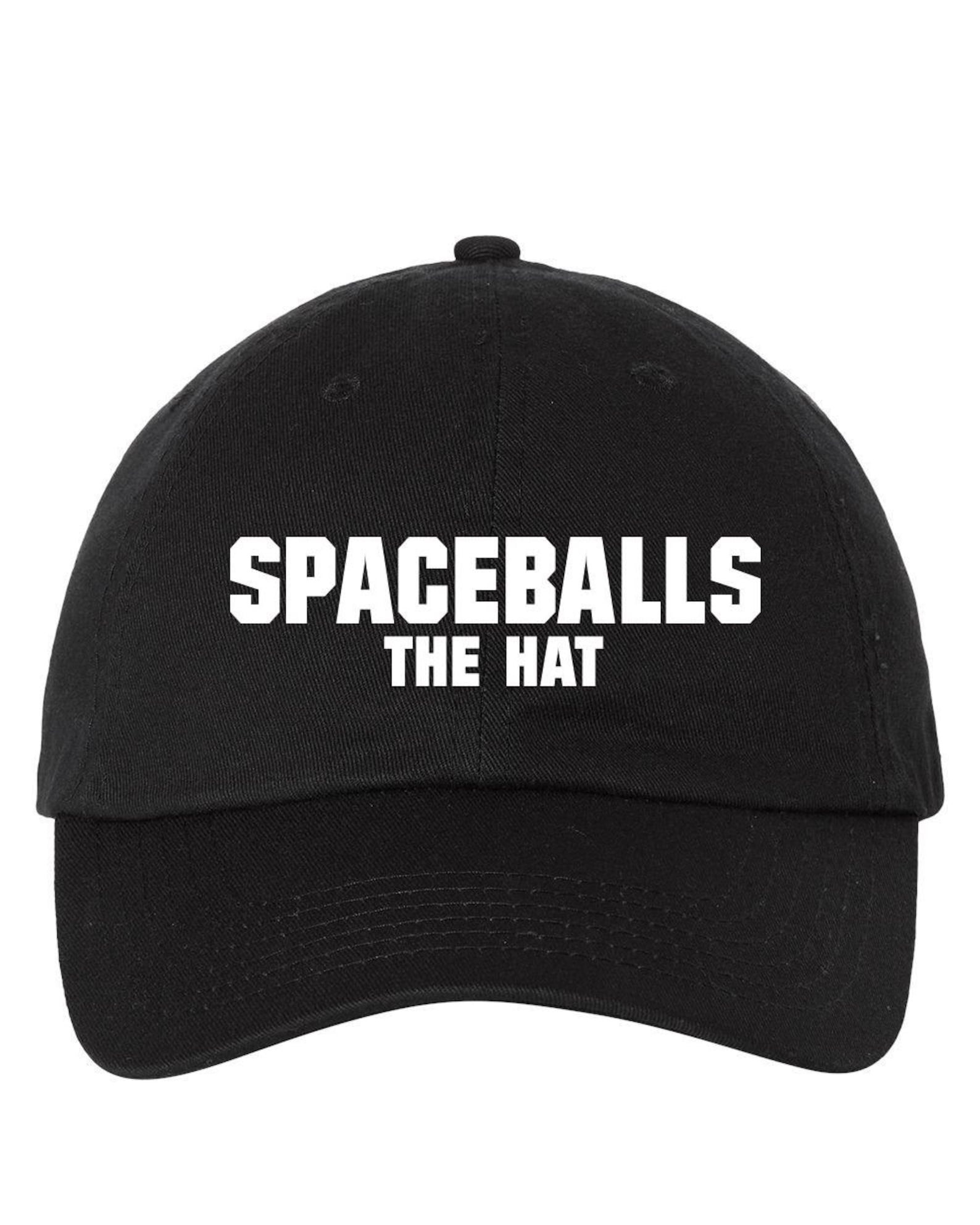 Spaceballs The Hat Baseball Cap Funny Movie Quote Hat Spaceballs Merch Gifts For Sci Fi Fans