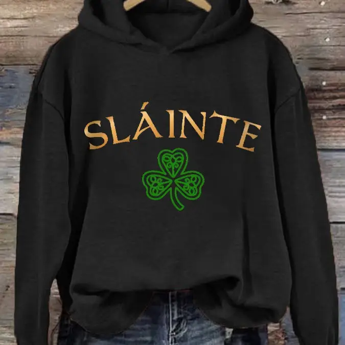 St Patrick’s Day Slainte Hoodie St Pattys Day Womens Clothing Gifts For Girlfriend Ireland