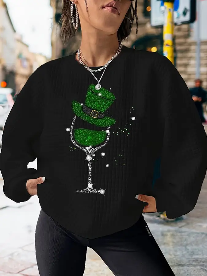 St Patrick’s Day Wine Glass Sweatshirt Cute St Patricks Day Outfits For Women Gifts Ideas
