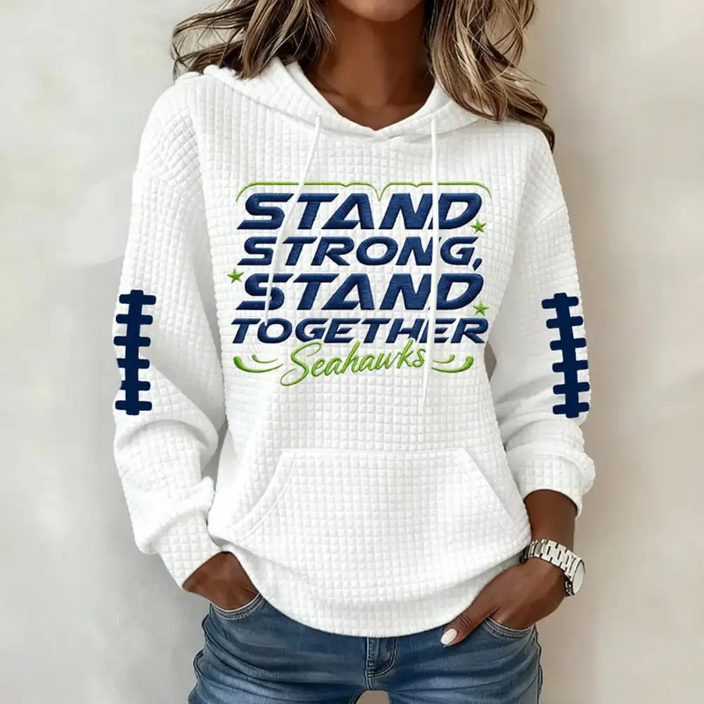 Stand Strong Stand Together Seahawks Hoodie Seattle Seahawks Merch Football Gear