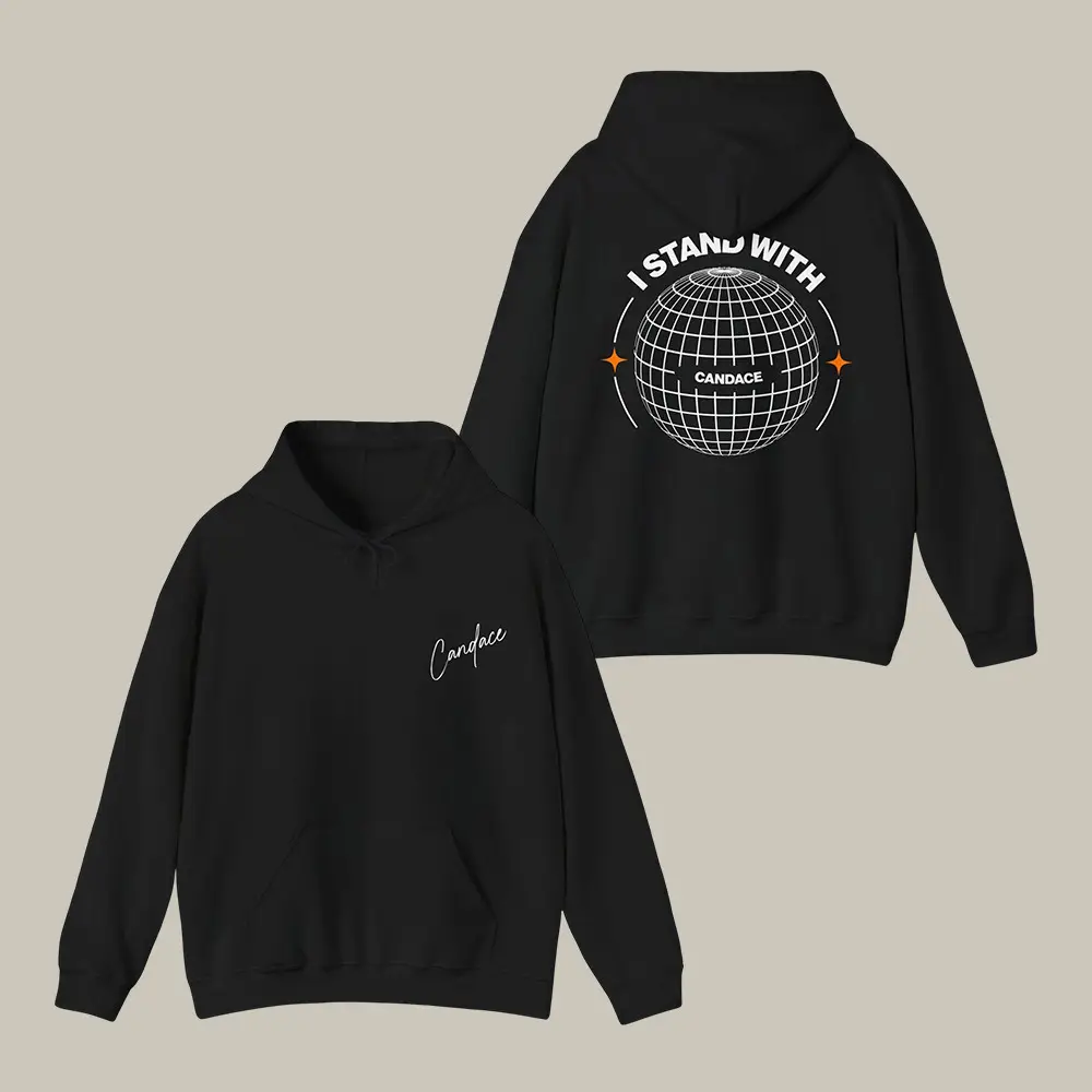 Stand With Candace Global Hoodie Candace Owens Hooded Sweatshirt Political Gift