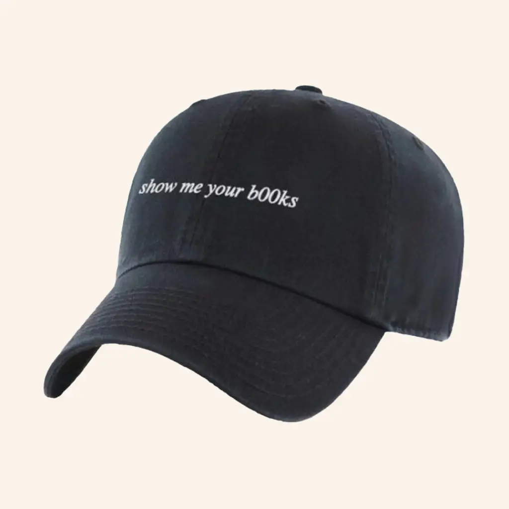 TB4A Merch Embroidered Show Me Your Books Hat Best Gifts For Husband -WearandDecor