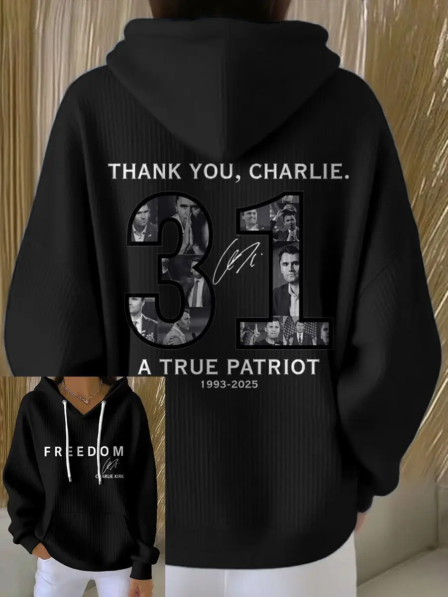 Thank You Charlie Hoodie 31 A True Patriot Freedom In Loving Memory Presents