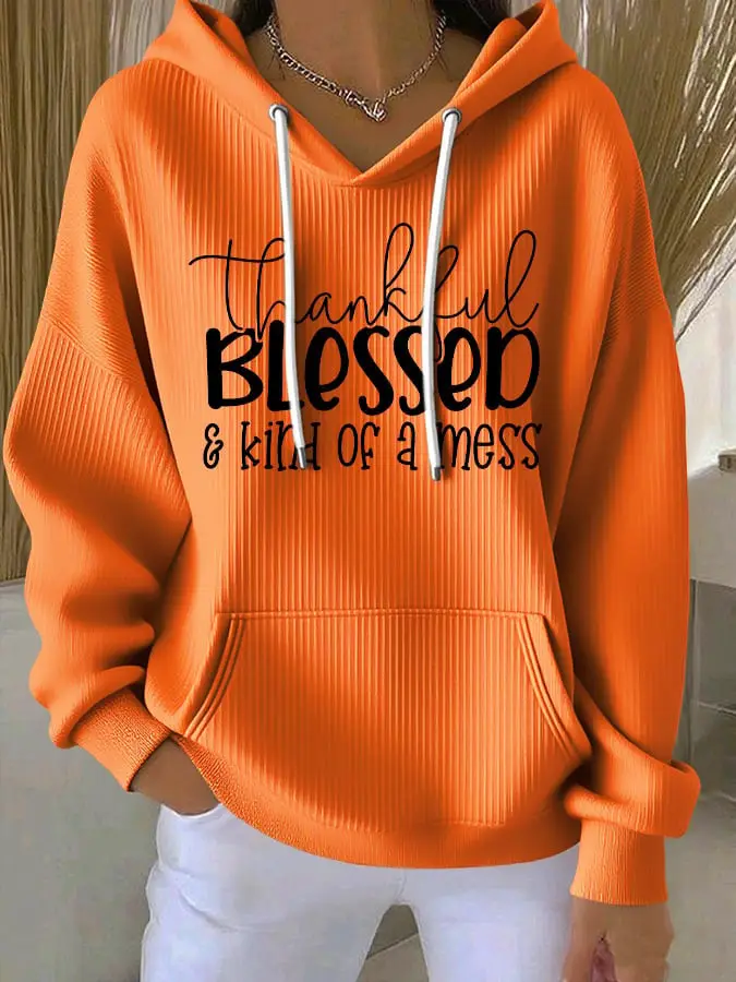 Thankful Blessed And Kind Of A Mess Hoodie Thanksgiving Merch Best Gifts Ideas