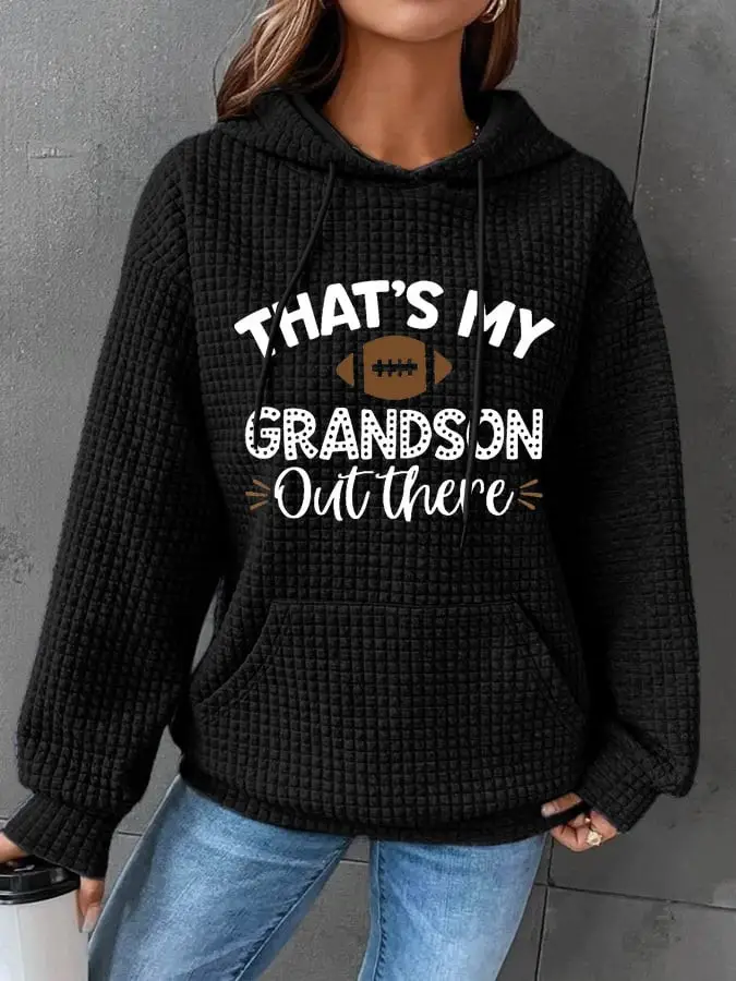 That's My Grandson Out There Football Hoodie Funny Hooded Sweatshirt Gifts For Grandma That's My Grandson Out There Football Hoodie Funny Hooded Sweatshirt Gifts For Grandma - Image 1