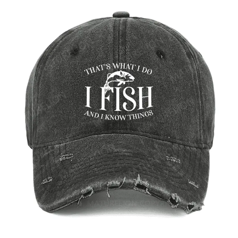 That's What I Do I Fish And I Know Things Washed Vintage Cap Funny T-Shirt for Men – Humorous S