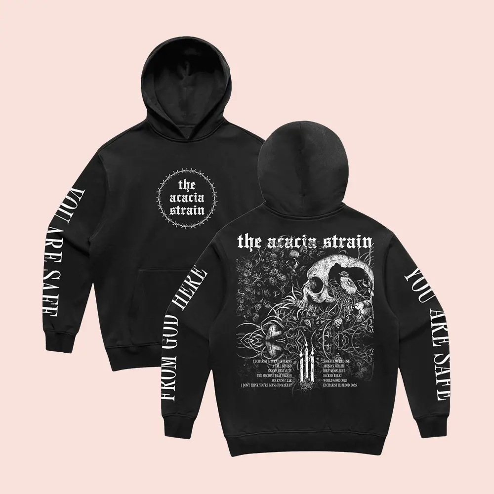 The Acacia Strain Merch You Are Safe From God Here Tracklist Hoodie Gifts For Music Fans