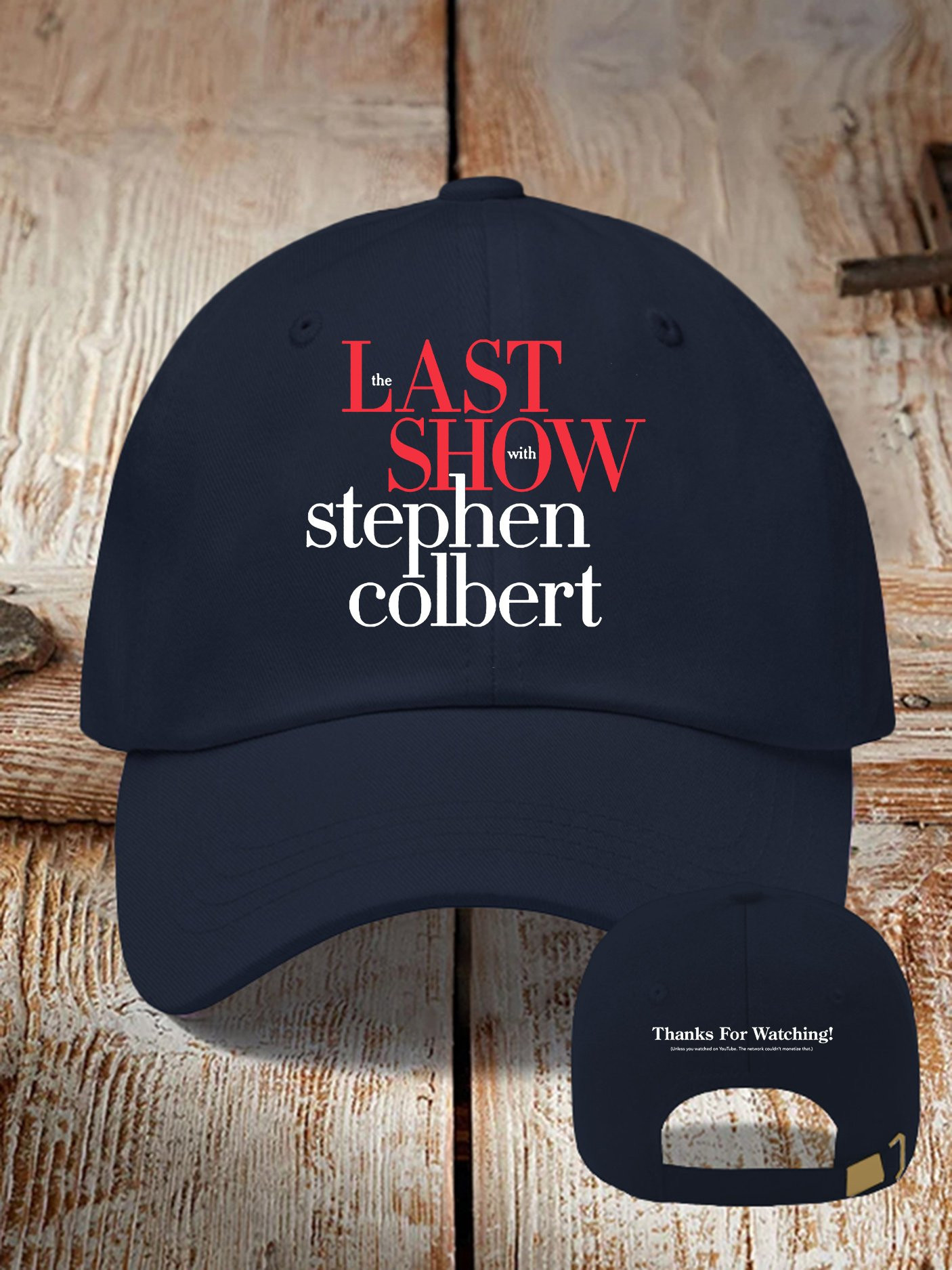 The Last Show Stephen Colbert Merch Thanks For Watching Baseball Cap Gift for Colbert Fans