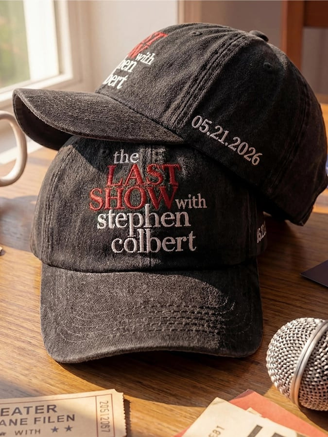 The Last Show With Stephen Colbert 2026 Merch Adjustable Baseball Cap Gift For Bestie