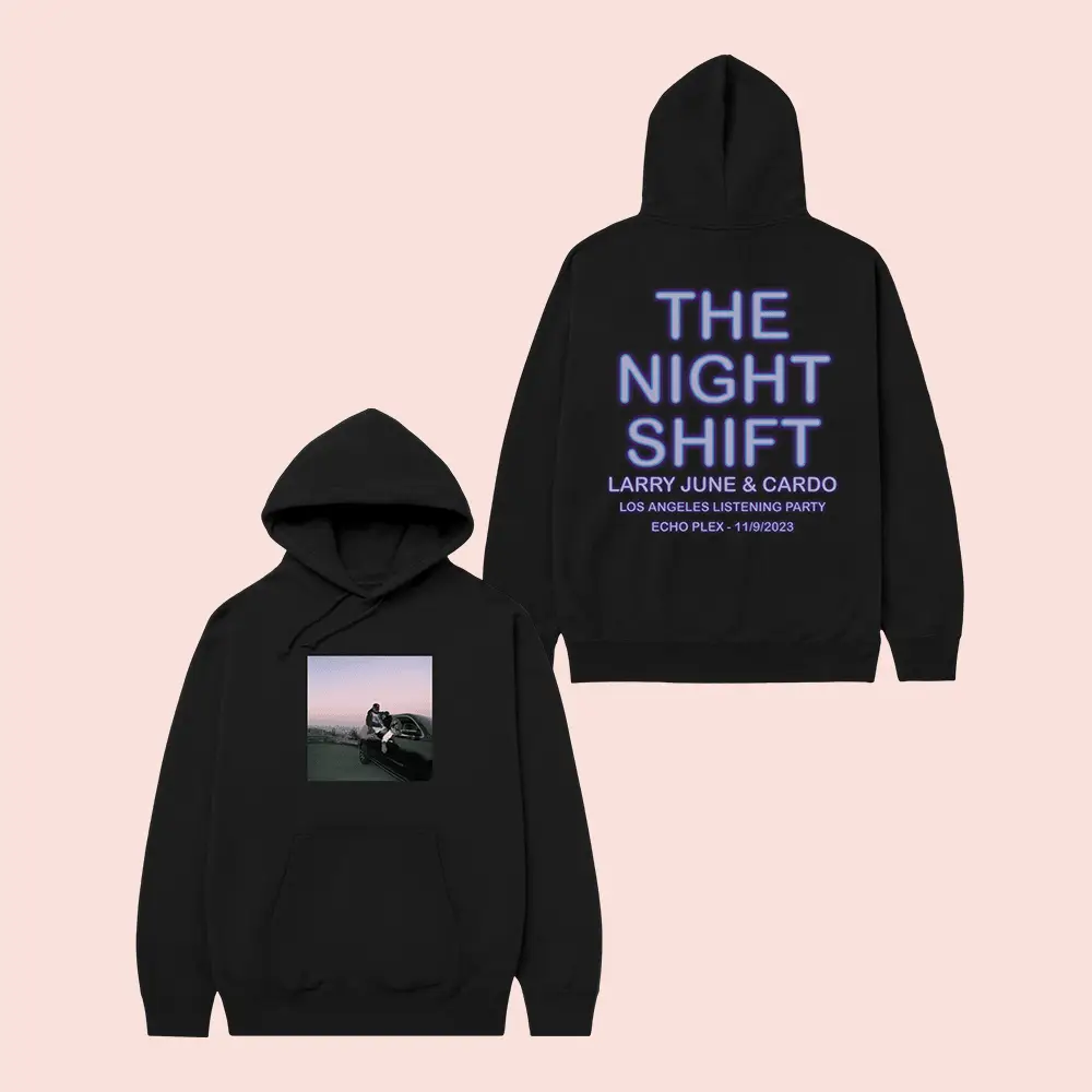 The Night Shift Hoodie Larry June & Cardo  Hoodie Los Angeles Clothing Gift For Fan
