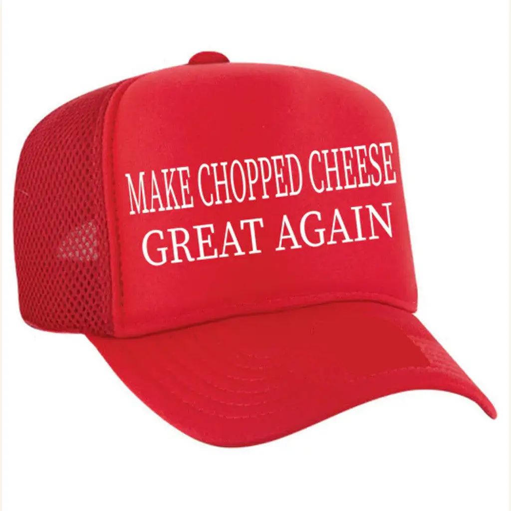 Theockywayshop Merch Make Chopped Cheese Great Again Foam Trucker Hat Dad Gifts -WearandDecor