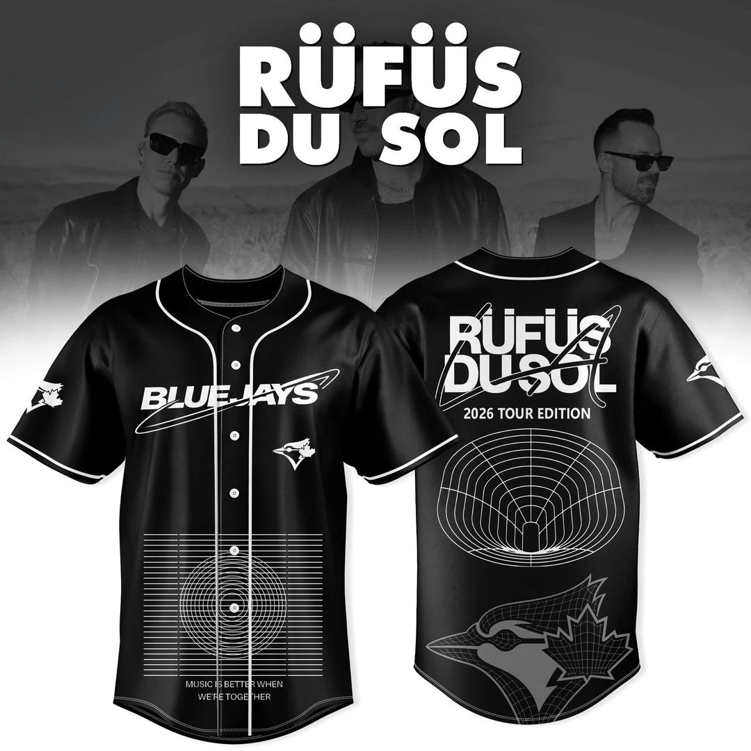 Toronto Blue Jays Jersey Shirt Rufus Du Sol Exhale World Tour 2026 Apparel Gift Ideas For Dad
