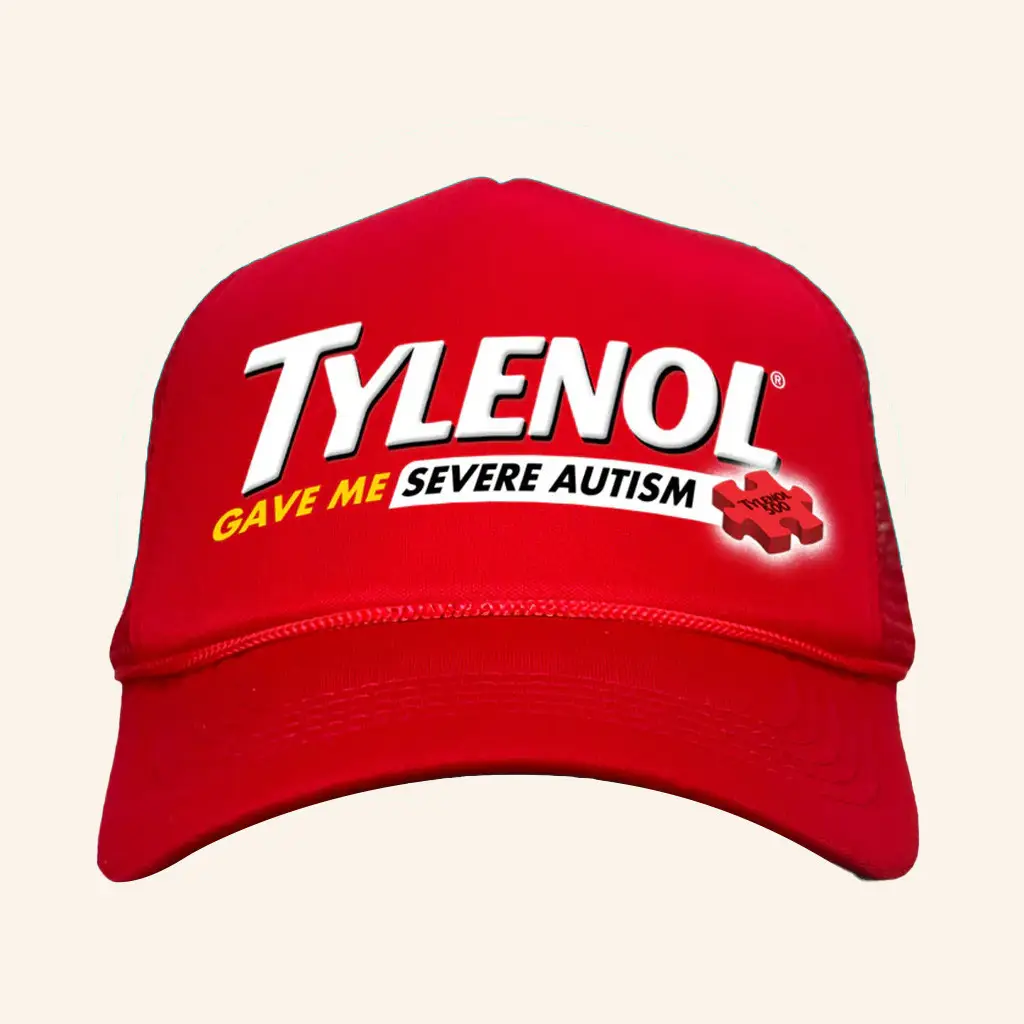 Trash Flower Merch Tylenol Gave Me Severe Autism Trucker Hat Christmas Gift Ideas For Him - Wear&Decor