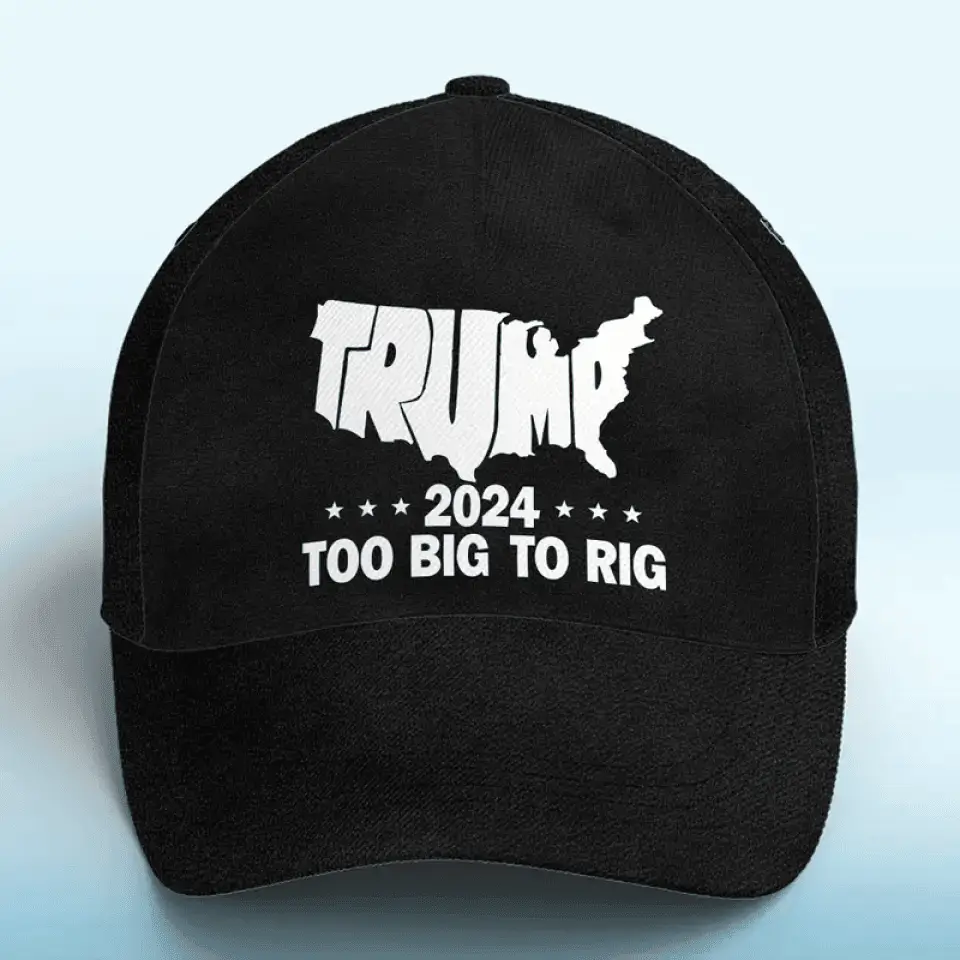 Trump 2024 Too Big To Rig Hat President Campaign Donald Trump Mug Republican Merchandise