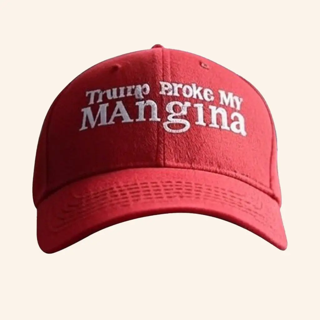 Trump Broke My Mangina Hat Embroidered Gift Ideas For Dad -WearandDecor