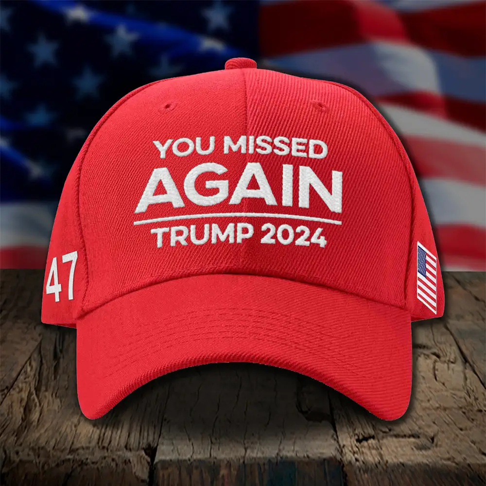 Trump You Missed Again Red Hat Trump 2024 Merch MAGA Cap Gifts