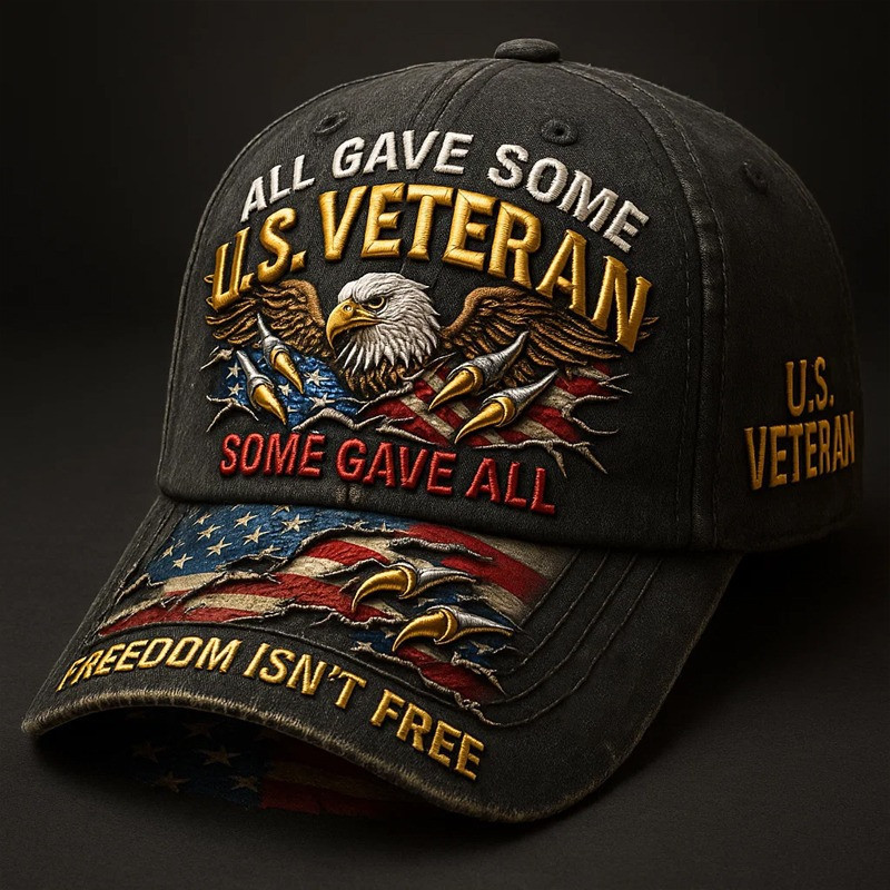 U.S Veteran Hat Eagle All Gave Some Some Gave All Freedom Isn_t Free Cap Gifts For Him