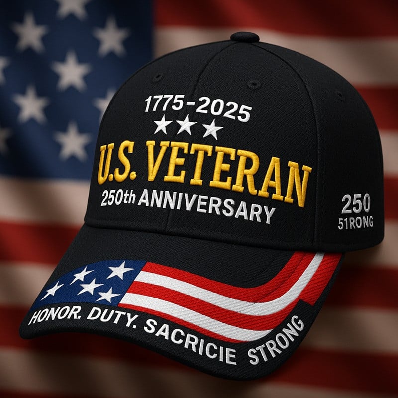 U.S. Veteran 250th Anniversary Hat 1775 2025 Honor Duty Sacricie Strong Cap Veteran Gifts