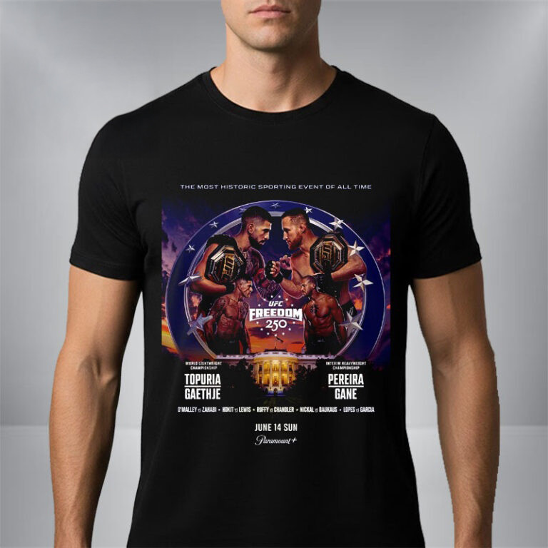 UFC Freedom 250 Event Shirt MMA Championship The Most Historic Sporting Merch Fans Gift