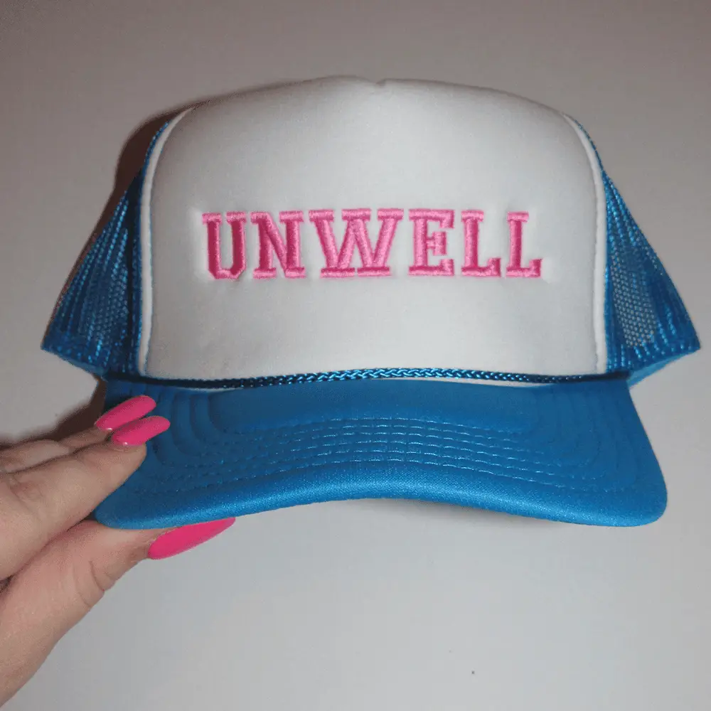 Unwell Trucker Hat Call Her Daddy Merch Gift Idea for Wife Alex Cooper Hat -WearandDecor