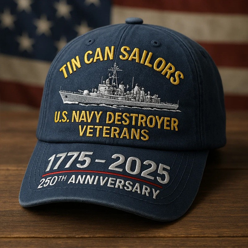 US Navy Destroyer Veterans 1775 2025 250th Anniversary Hat Tin Can Sailors Patriotic Gifts