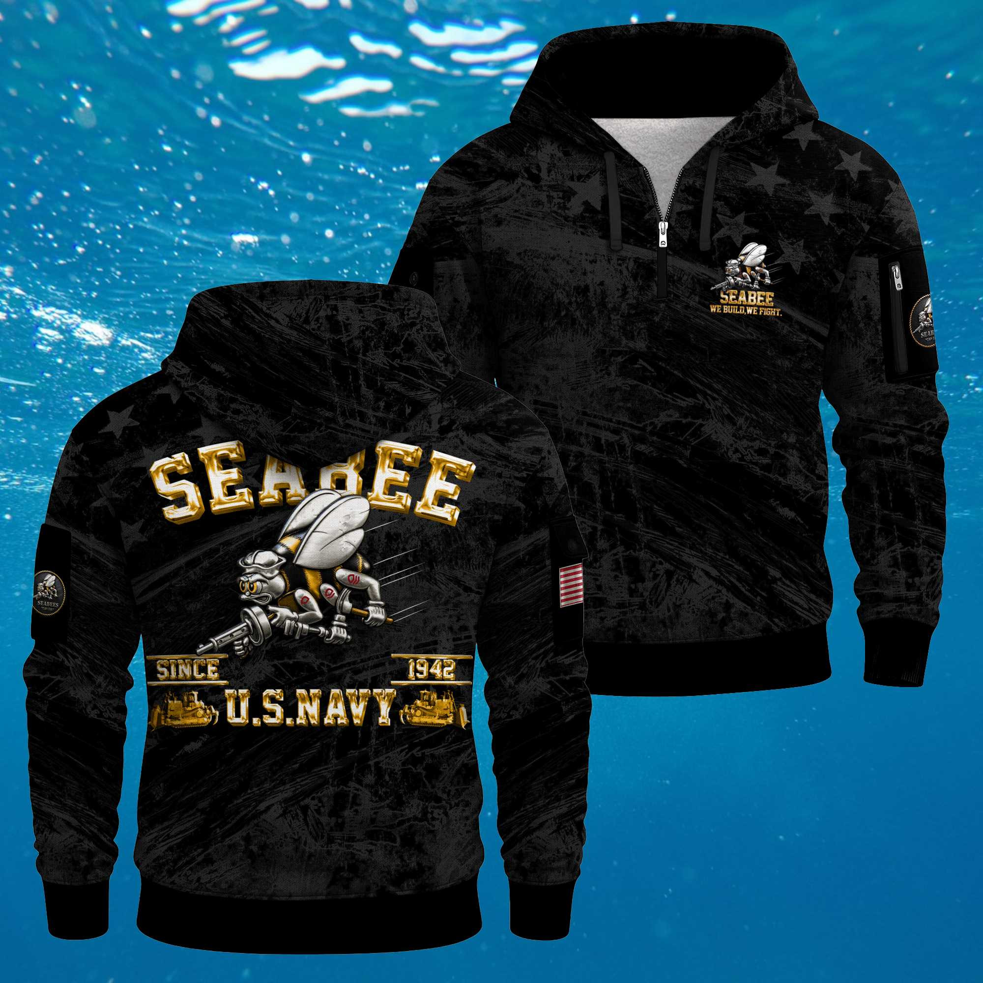US Navy Seabees 250th Years Quarter Zip Hoodie We Build We Fight Navy US Navy Veteran Gift
