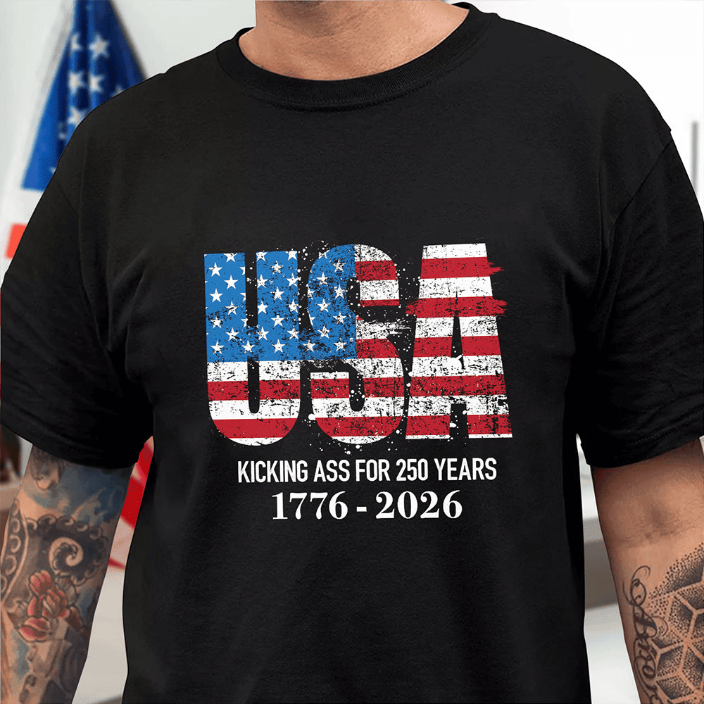 USA Kicking Ass For 250 Years Of Freedom T-Shirt 1776 2026 Merch Independence Day Gift