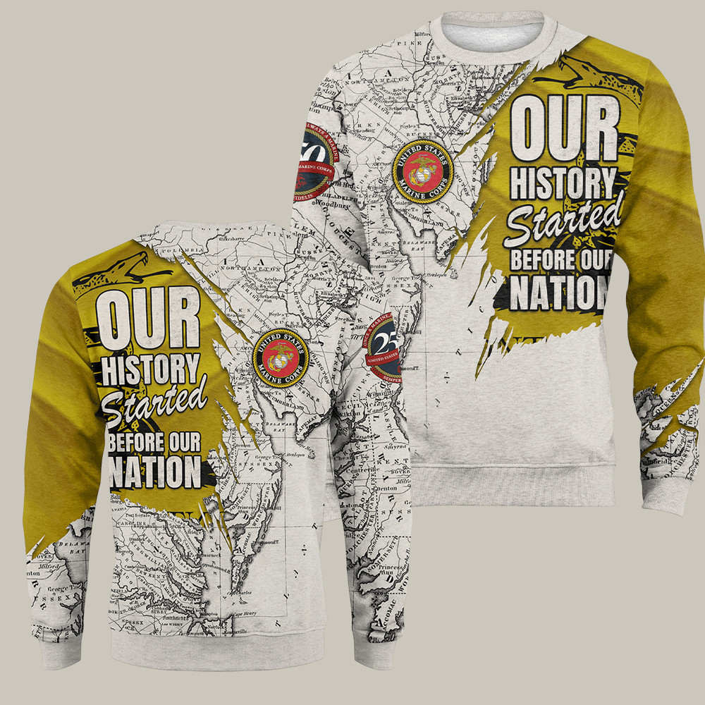 USMC 250th Anniversary Sweatshirt Our History Started Before Our Nation Usmc Merch Gifts USMC 250th Anniversary Sweatshirt Our History Started Before Our Nation Usmc Merch Gifts - Image 1