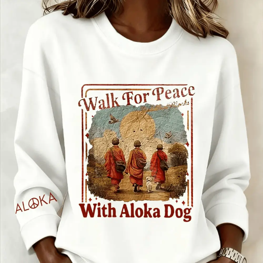Walk For Peace With Aloka Dog Buddhist Monks Sweatshirt Monks Aloka Merch Gift For Her