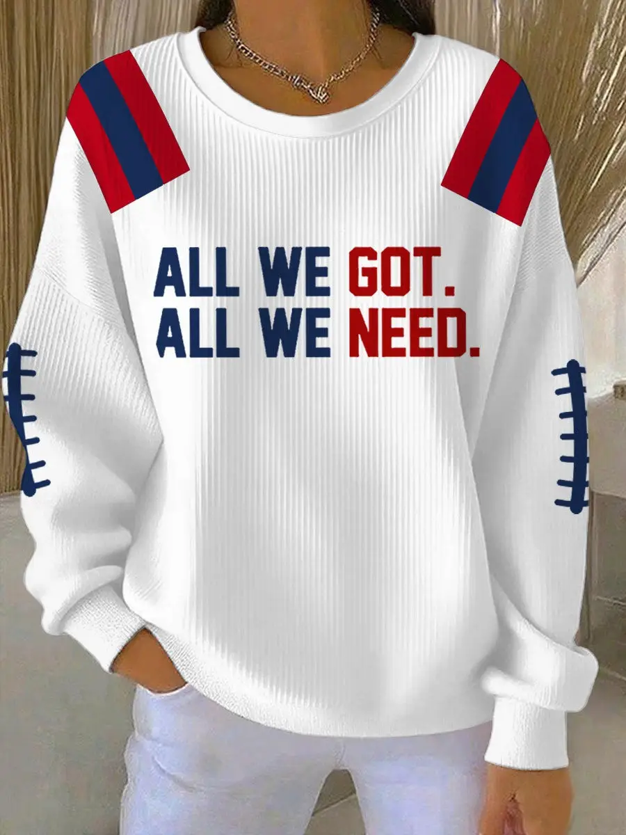 We All We Got Patriots Sweatshirt AFC Championship Merch Go Pats Gift for NE Fans