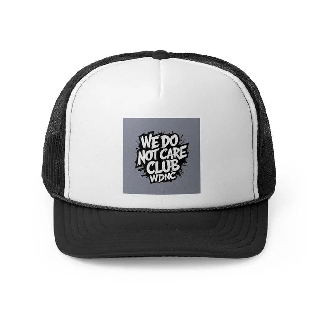 We Do Not Care Club Merch We Do Not Care WDNC Trucker Hat WDNC Club Merch Gifts For Him -WearandDecor